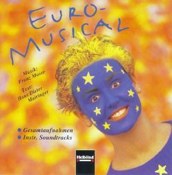 Euro-Musical. AudioCD von Mairinger,  Hans D, Moser,  Franz, Neumüller,  Maria