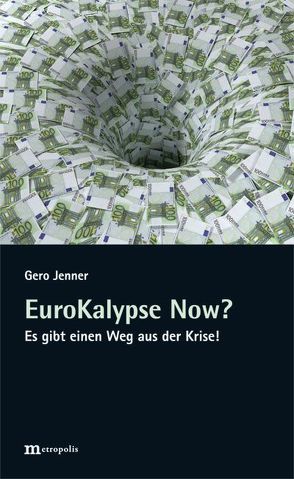 EuroKalypse Now? von Jenner,  Gero