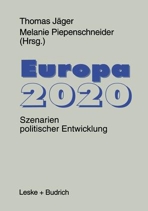 Europa 2020 von Jaeger,  Thomas, Piepenschneider,  Melanie