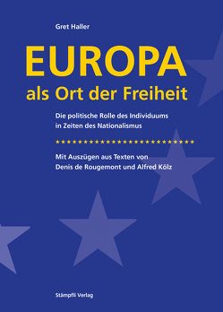 Europa als Ort der Freiheit von Haller,  Gret