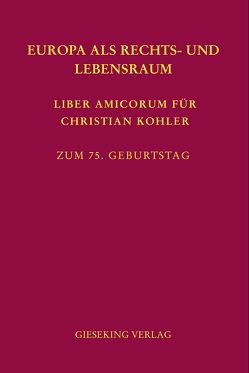 Europa als Rechts- und Lebensraum von Hess,  Burkhard, Jayme,  Erik, Mansel,  Heinz-Peter