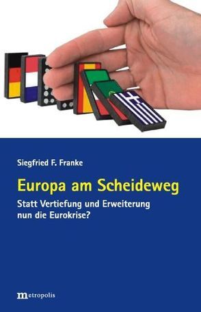 Europa am Scheideweg von Franke,  Siegfried F