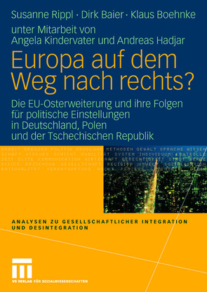 Europa auf dem Weg nach rechts? von Baier,  Dirk, Boehnke,  Klaus, Hadjar,  Andreas, Kindervater,  Angela, Rippl,  Susanne