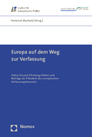 Europa auf dem Weg zur Verfassung von Marhold,  Hartmut