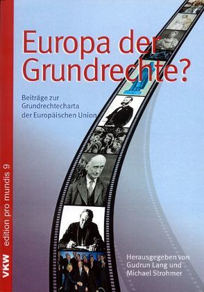 Europa der Grundrechte? von Klestil,  Thomas, Lang,  Gudrun, Strohmer,  Michael F.