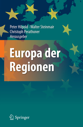 Europa der Regionen von Hilpold,  Peter, Perathoner,  Christoph, Steinmair,  Walter