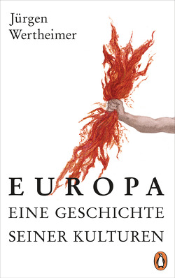 Europa – eine Geschichte seiner Kulturen von Wertheimer,  Jürgen