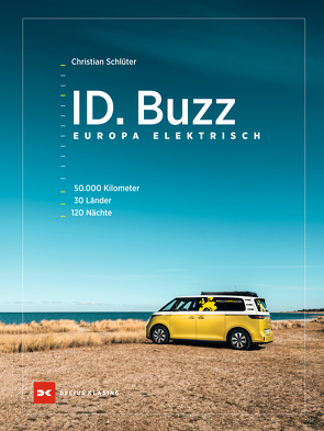 Europa elektrisch – Vanlife im ID. Buzz von Schlüter,  Christian