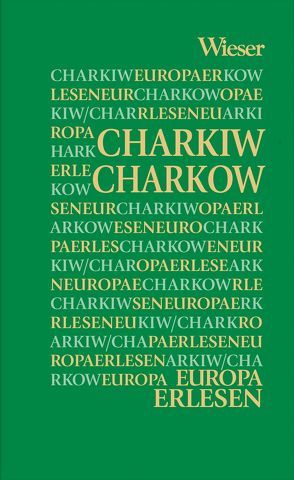 Europa Erlesen Charkiw / Charkow von Zabarah,  Dareg A.