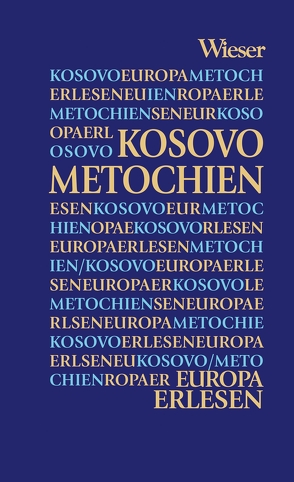 Europa Erlesen Kosovo von Zucchelli,  Christine, Zucchelli,  Günter