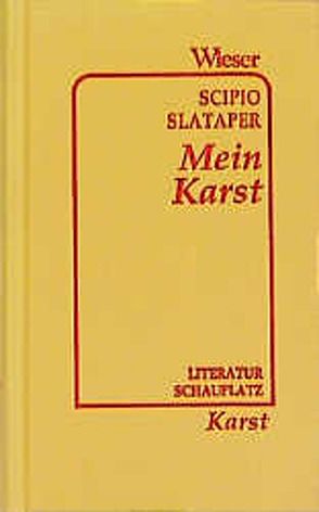 Mein Karst von Slataper,  Scipio