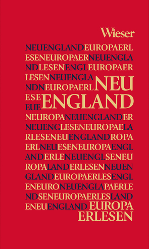 Europa Erlesen Neuengland von Raho,  Sebastian