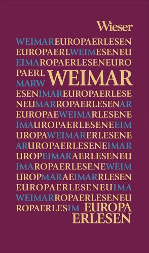 Europa Erlesen Weimar von Weinkauf,  Bernd