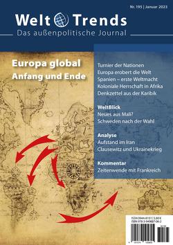 Europa global von Boatcă,  Manuela, Buddeberg,  Tabea U., El-Safadi,  Majd, Hallermayer,  Georges, Hausberger,  Bernd, Keisinger,  Florian, Lapins,  Wulf, Melber,  Henning, Nagel,  Jürgen G., Nolte,  Hans-Heinrich, Obenaus,  Andreas, Rashidi,  Laleh, Seidendorf,  Stefan