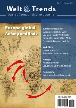 Europa global von Boatcă,  Manuela, Buddeberg,  Tabea U., El-Safadi,  Majd, Hallermayer,  Georges, Hausberger,  Bernd, Keisinger,  Florian, Lapins,  Wulf, Melber,  Henning, Nagel,  Jürgen G., Nolte,  Hans-Heinrich, Obenaus,  Andreas, Rashidi,  Laleh, Seidendorf,  Stefan