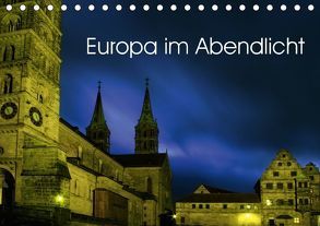 Europa im Abendlicht (Tischkalender 2018 DIN A5 quer) von Sergej Henze,  Dr.