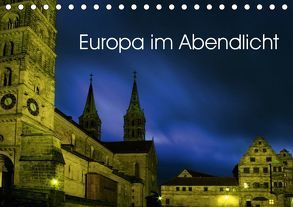 Europa im Abendlicht (Tischkalender 2019 DIN A5 quer) von Sergej Henze,  Dr.