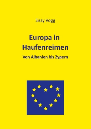 Europa in Haufenreimen von Vogg,  Sissy