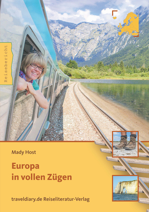 Europa in vollen Zügen von Host,  Mady