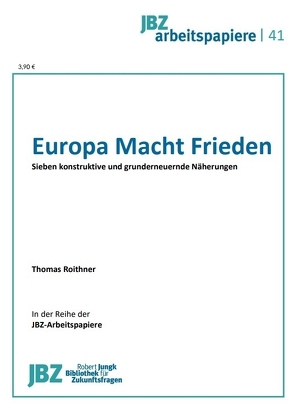 Europa Macht Frieden von Roithner,  Thomas