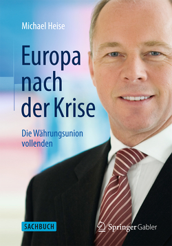 Europa nach der Krise von Heise,  Michael