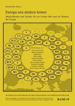 Europa neu denken lernen von Fridrich,  Christian, Haubrich,  Hartwig, Hitz,  Harald, Jordan,  Peter, Kirchberg,  Günter, Mentz,  Olivier, Salmen,  Hans J, Schöpflin,  Friedrich, Vielhaber,  Christian, Vorauer-Mischer,  Karin