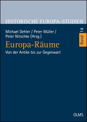 Europa-Räume von Gehler,  Michael, Müller,  Peter, Nitschke,  Peter