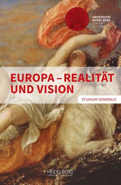 Europa – Realität und Vision von Mittler,  Barbara, Müller-Brandeck-Bocquet,  Gisela, Neyer,  Jürgen, Schmidt,  Friedrich, Wolfrum,  Edgar