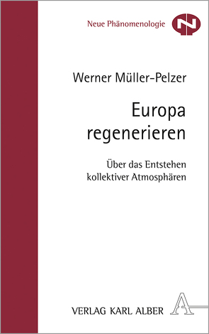 Europa regenerieren von Müller-Pelzer,  Werner