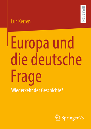 Europa und die deutsche Frage von Kerren,  Luc