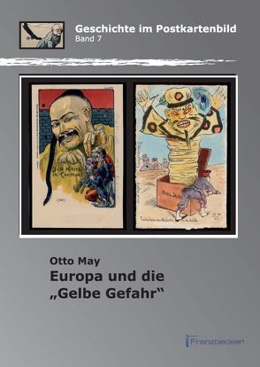 Europa und die „Gelbe Gefahr“ von May,  Otto