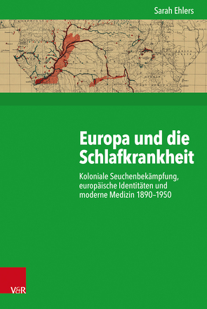 Europa und die Schlafkrankheit von Budde,  Gunilla, Ehlers,  Sarah, Gosewinkel,  Dieter, Nolte,  Paul, Nützenadel,  Alexander, Ullmann,  Hans-Peter