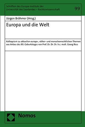 Europa und die Welt von Bröhmer,  Jürgen