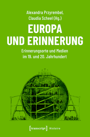 Europa und Erinnerung von Przyrembel,  Alexandra, Scheel,  Claudia