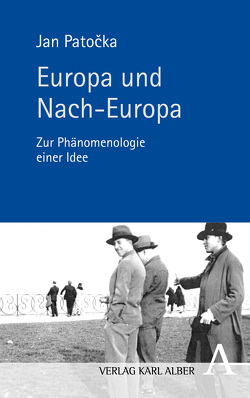 Europa und Nach-Europa von Patocka,  Jan