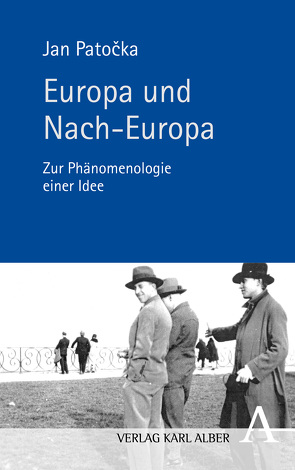 Europa und Nach-Europa von Patocka,  Jan