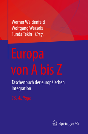 Europa von A bis Z von Tekin,  Funda, Weidenfeld,  Werner, Wessels,  Wolfgang