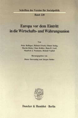 Europa vor dem Eintritt in die Wirtschafts- und Währungsunion. von Duwendag,  Dieter, Siebke,  Jürgen