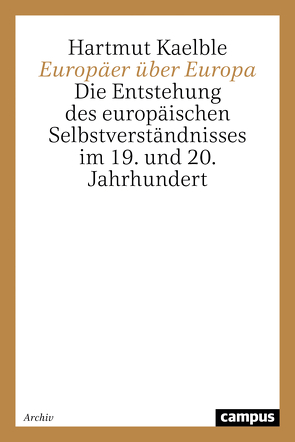 Europäer über Europa von Kaelble,  Hartmut