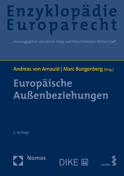 Europäische Außenbeziehungen von Bungenberg,  Marc, Hatje,  Armin, Müller-Graff,  Peter Christian, Terhechte,  Jörg Philipp, von Arnauld,  Andreas