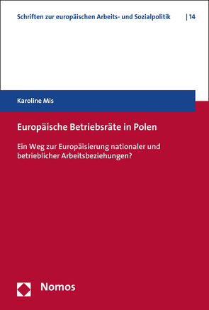 Europäische Betriebsräte in Polen von Mis,  Karoline