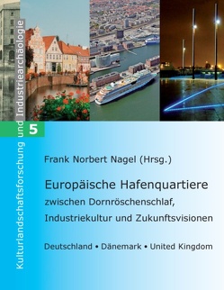 Europäische Hafenquartiere von Nagel,  Frank Norbert