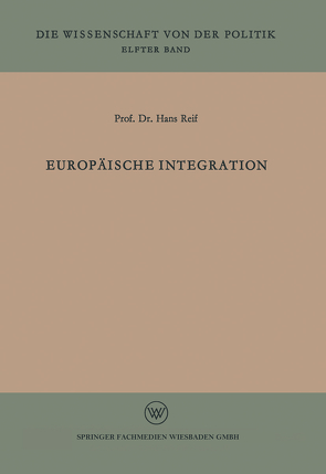 Europäische Integration von Reif,  Hans