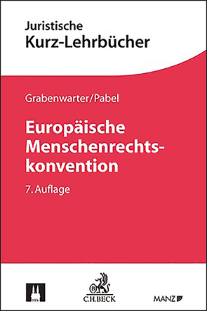 Europäische Menschenrechtskonvention von Grabenwarter,  Christoph, Pabel,  Katharina