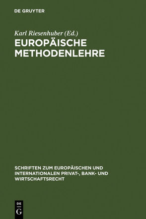 Europäische Methodenlehre von Riesenhuber,  Karl