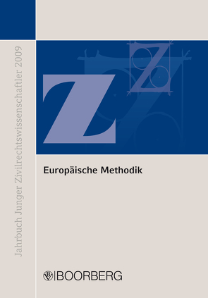 Europäische Methodik: Konvergenz und Diskrepanz europäischen und nationalen Privatrechts von Busch,  Christoph, Kopp,  Christina, McGuire,  Mary-Rose, Zimmermann,  Martin