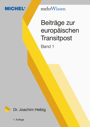 Beiträge zur europäischen Transitpost von Dr. Helbig,  Joachim