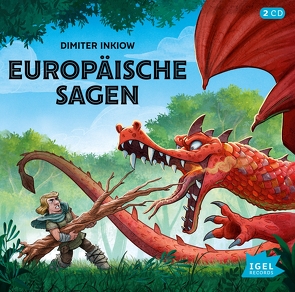 Europäische Sagen von Inkiow,  Dimiter, Kaempfe,  Peter, Kiwit,  Ralf, Meinzold,  Max