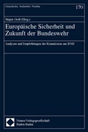 Europäische Sicherheit und Zukunft der Bundeswehr von Groß,  Jürgen