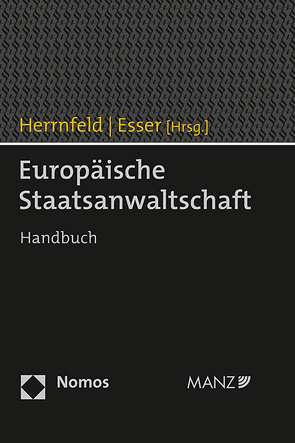 Europäische Staatsanwaltschaft von Esser,  Robert, Herrnfeld,  Hans-Holger